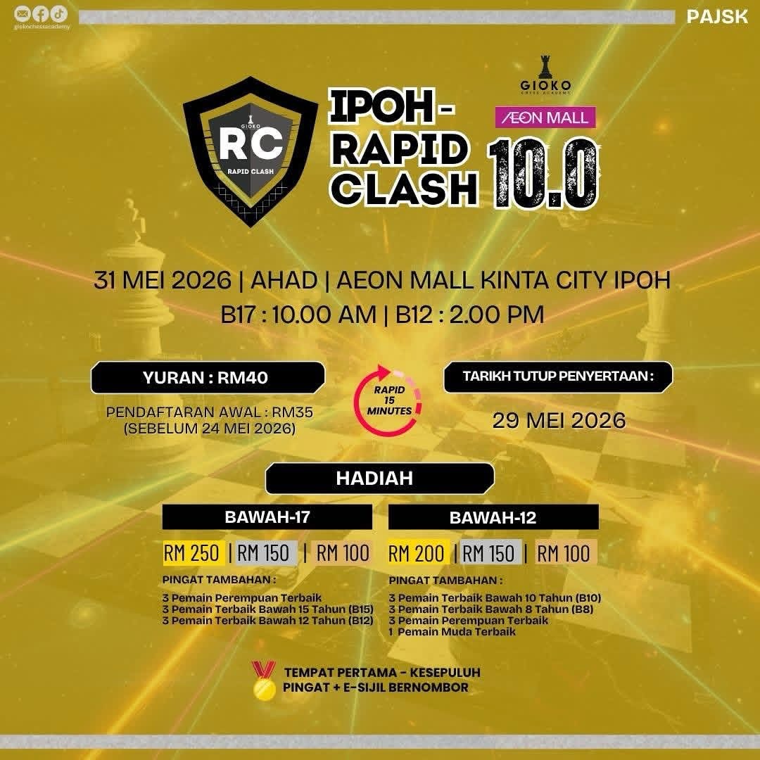 Ipoh Rapid Clash Chess Tournament