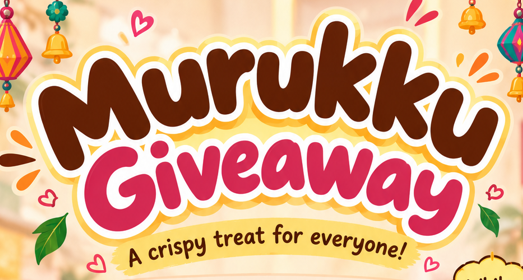 Deepavali Special : Murukku Giveaway