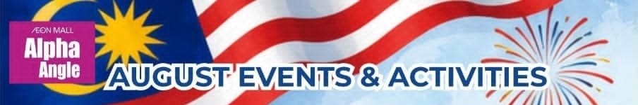 AUGUST EVENTS AND ACTIVITIES