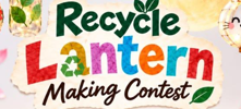 Recycle Lantern Making Contest