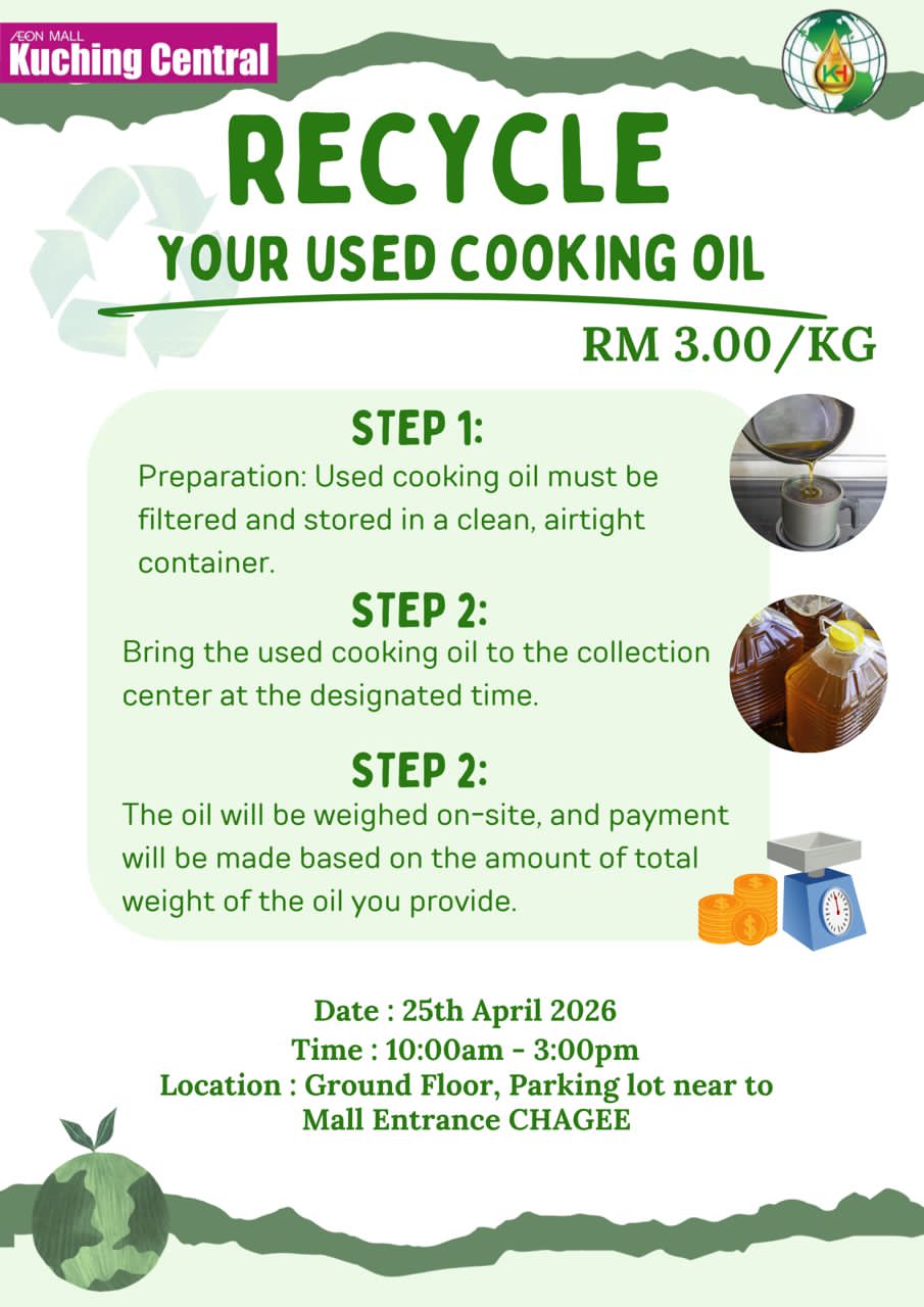 WASTE OF WEALTH PROGRAMME USED COOKING OIL RECYCLE CAMPAIGN COLLABORATION WITH KIM HUANG ENTERPRISE