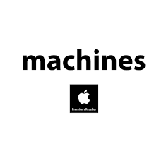 MACHINES