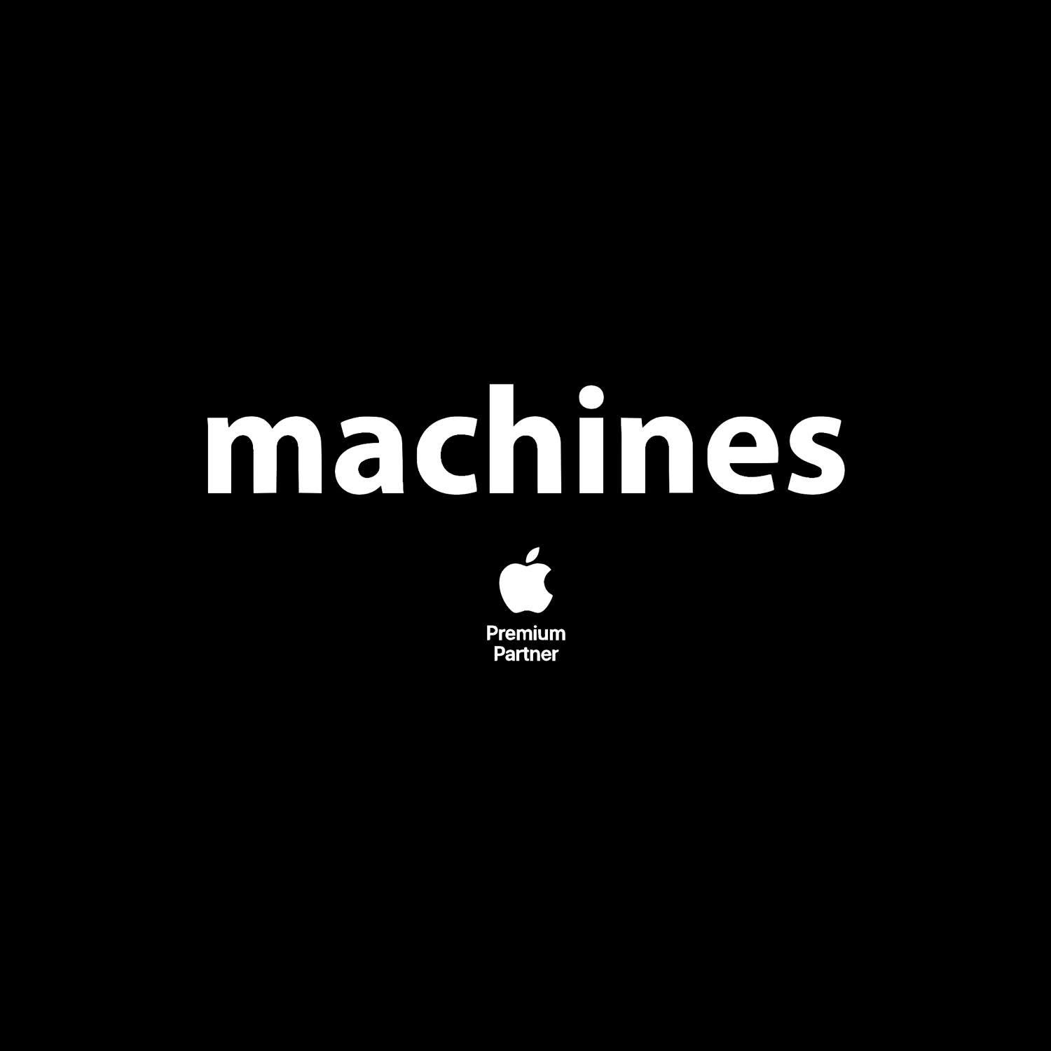 MACHINES