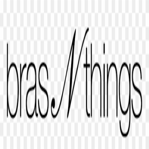 BRA’S AND THINGS