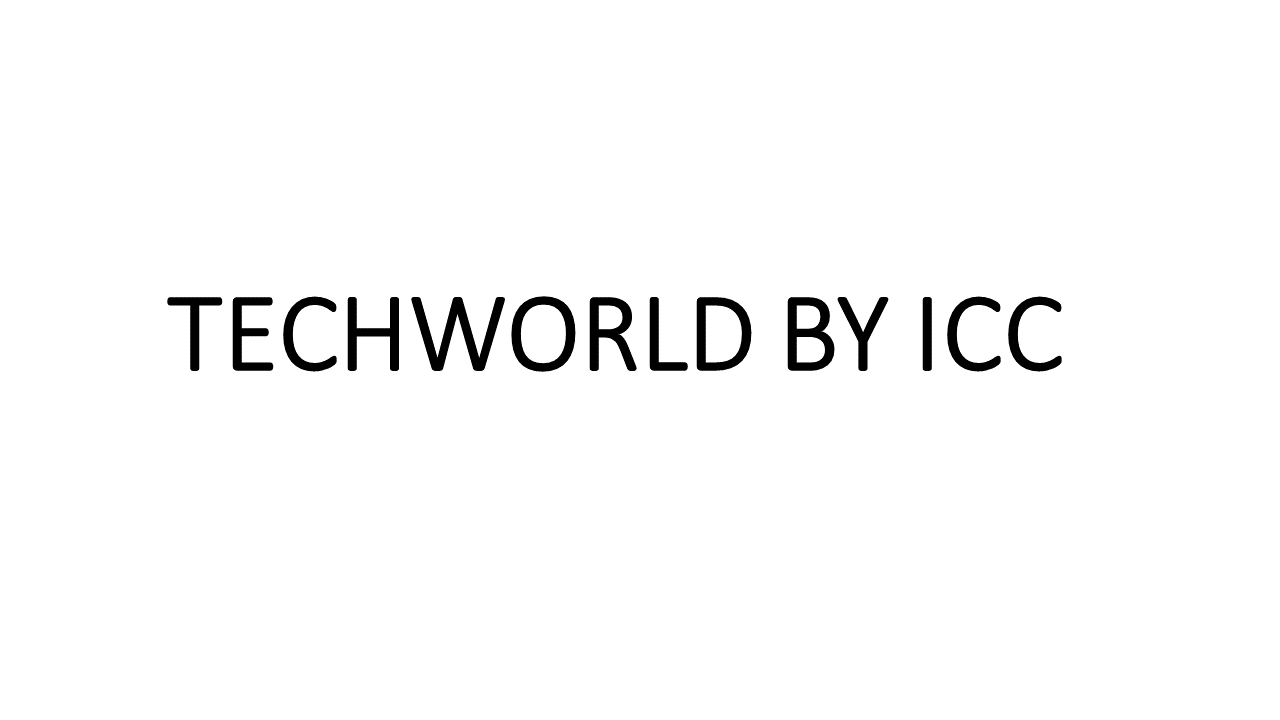 Techworld by ICC